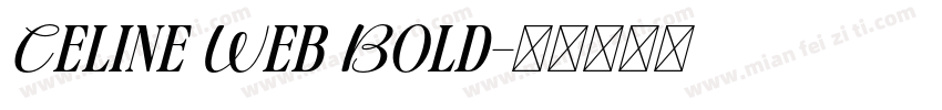 Celine Web Bold字体转换